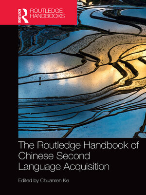 cover image of The Routledge Handbook of Chinese Second Language Acquisition